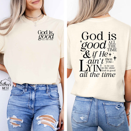 God is Good Ladies Adult Tee | Faith Collection | Adult Tee Collection