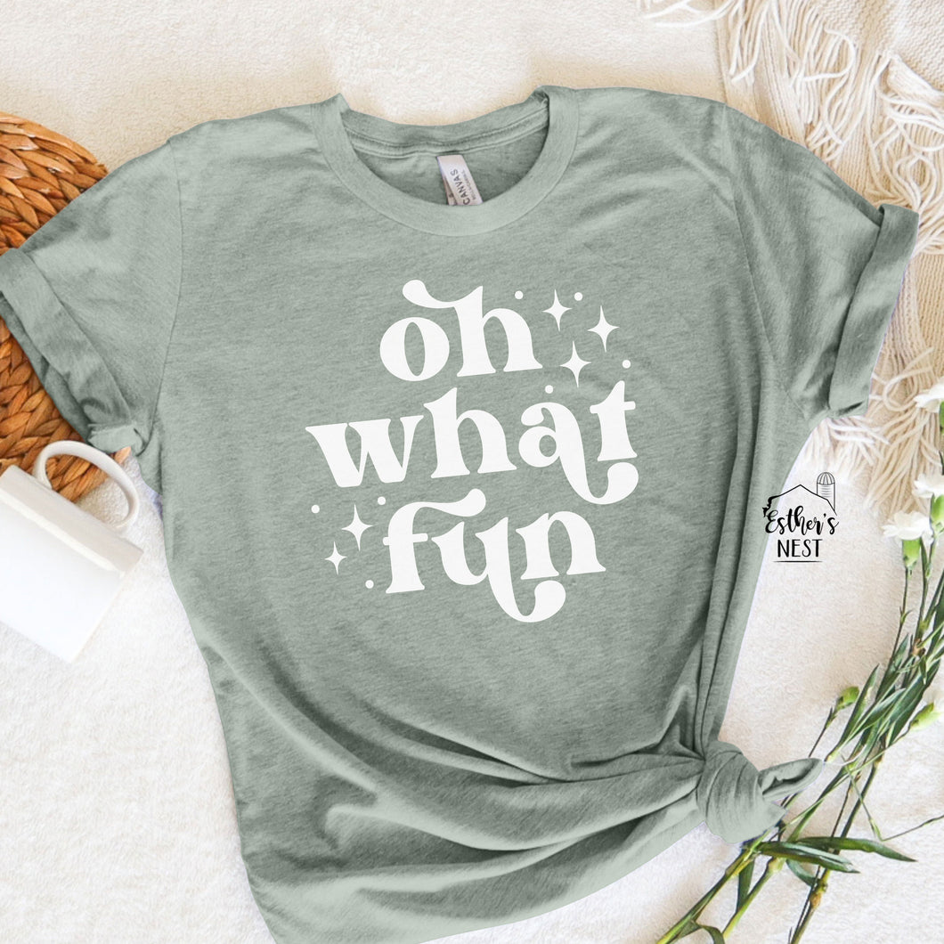 Oh What Fun! Adult Christmas Tee or Sweatshirt | Christmas Collection | Adult Tee Collection