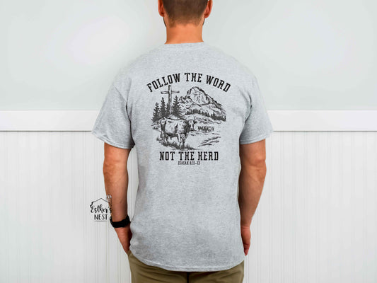 Follow the Word not the Herd Men's Adult Tee | Faith Collection | Adult Tee Collection | Mens Collection