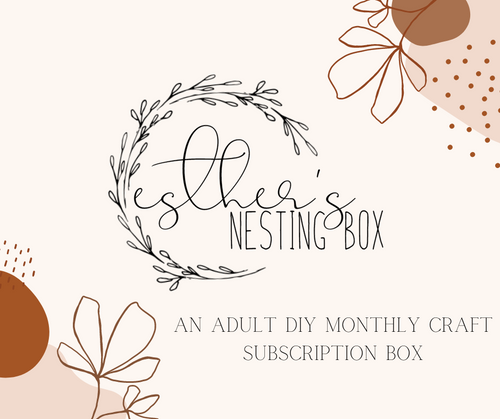 Esther's Nesting Box, an adult DIY monthly subscription craft box | DIY Collection