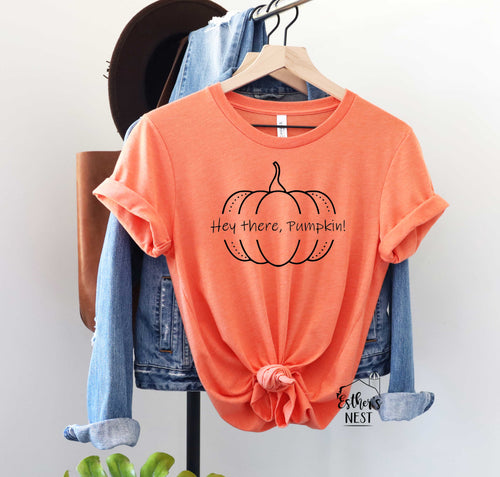 Hey There, Pumpkin! Adult Tee