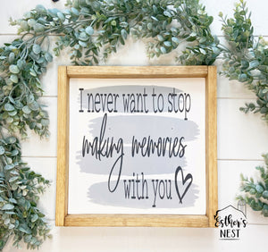 Making Memories Sign | Home Decor | Valentine Collection