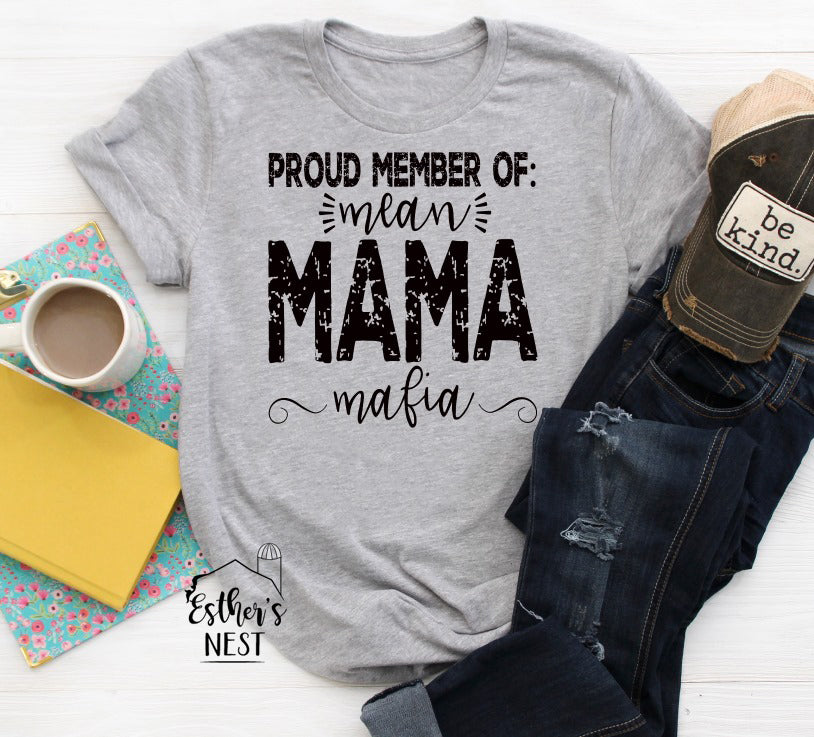 Mean Mama Mafia Tee